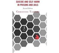 Suicide and SelfHarm in Prisons and Jails by Christine Tartaro Unknown (Auteur)