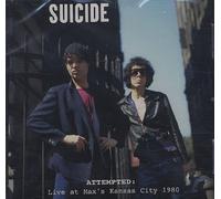 Suicide - Attempted:Live at Max's Kansas City