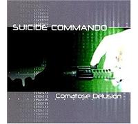 Suicide Commando - Commatose Delusion