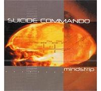 Suicide Commando - Mind Strip [Import]