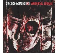 Suicide Commando – When Evil Speaks – Import – Out of Line Music