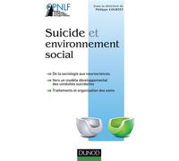 Suicide et environnement social - Philippe Courtet - Dunod - broché - Essai