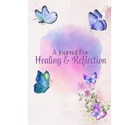Suicide Loss Healing and Reflection Journal
