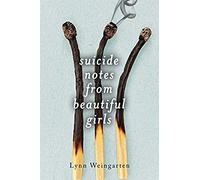 Suicide Notes From Beautiful Girls