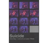 Suicide : One day & Live At la Locomotive de Paris