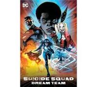 Suicide Squad: Dream Team