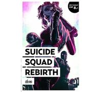 Suicide Squad Rebirth