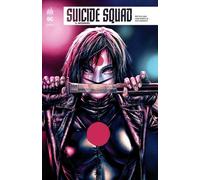 Suicide Squad Rebirth - Tome 3 - Incendies