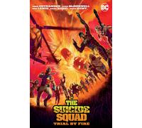 Suicide Squad: Trial By Fire