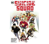 Suicide Squad Vol. 2 Ambushed Suicide Squad Vol. 2 Ambushed (Auteur)