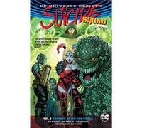 Suicide Squad Vol. 3 Burning Down The House Rebirth by Rob Williams Rob Williams, (Auteur)
