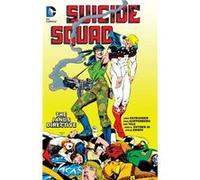 Suicide Squad Vol 4 John Ostrander, (Auteur)