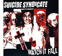 Suicide Syndicate - 7-Watch It Fall