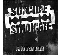 Suicide Syndicate - In It for Life