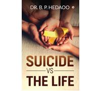 Suicide Vs The Life : Way To Happiness