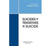 Suicides et tentatives de suicide - Evelyne Olié - Medecine Science Publications - broché - Livre