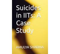 Suicides in IITs: A Case Study