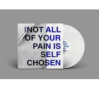 Suir - Not All of Your Pain Is Self Chosen