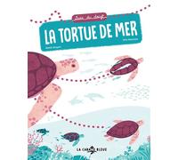 Suis du doigt la tortue de mer - Benoît Broyart - La Cabane Bleue - cartonné - Document jeunesse