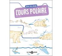 Suis du doigt l'ours polaire - Benoît Broyart - La Cabane Bleue - cartonné - Document jeunesse