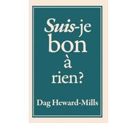 Suis-je bon à rien ?