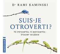 Suis-je otroverti ? - Dr. Rami Kaminski - Hardigan - Livre audio - Livre
