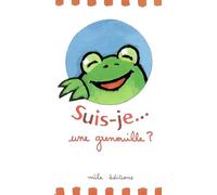 Suis-je... une grenouille ?