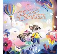 Suis le chemin du bonheur