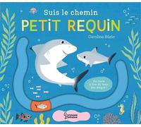 Carolina Buzio – Suis le chemin petit requin – Document jeunesse – Cartonné