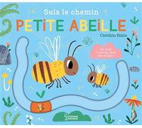 Carolina Buzio – Suis le chemin petite abeille – Document jeunesse – Cartonné – Larousse