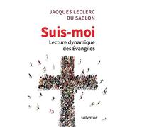 Suis-Moi - Lecture Dynamique Des Evangiles