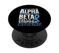 suis Tellement Alpha Que Mes Cellules Bêta Type Diabète PopSockets PopGrip Adhésif