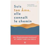 Suis Ton Âme, Elle Connaît Le Chemin