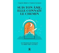 Suis ton âme, elle connaît le chemin Virginie Bobée (Auteur), Violette Germont (Auteur)