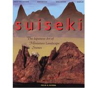 Suiseki: The Japanese Art of Miniature Landscape Stones