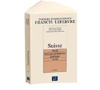Suisse - Juridique, Fiscal, Social, Comptable