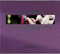 Suisse : Ra Da Bang - Flutes & Tambours De Bale