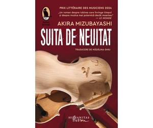 Suita de neuitat - Akira Mizubayashi, Editie in limba romana