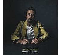 Suitcase Junket - Mean Dog, Trampoline