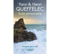 Suite armoricaine Yann Queffélec (Auteur), Henri Queffélec (Auteur)