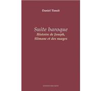 Suite baroque, histoire de Joseph