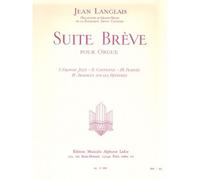 Suite Breve pour Orgue