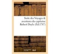 Suite des Voyages & aventures du capitaine Robert Doyle Collectif (Auteur)