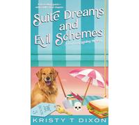 Suite Dreams and Evil Schemes