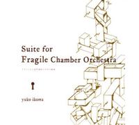 Suite for Fragile Chamber Orc' [Import allemand]