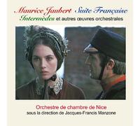 Suite française, Intermèdes Et Autres Oeuvres Orchestrales
