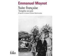 Suite française Irène Némirovsky (Auteur), Emmanuel Moynot (Auteur), Emmanuel Moynot (Illustration)