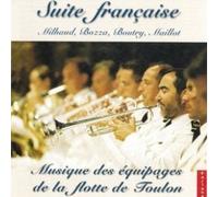 Suite Française : Milhaud, Bozza, Boutry, Maillot