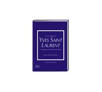 SUITE Livre - PETIT LIVRE D'YVES SAINT LAURENT Un créateur et son héritage créatif Baxter-Wright Emma aucune couleur