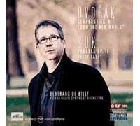 Suk & Dvorak – Suite Symphonique Pohadka & Symphonie N°9